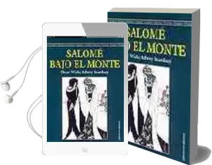 Descargar AudioLibro Salome; Bajo el Monte de Beardsley año 2000