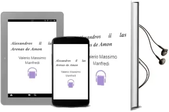 Descargar AudioLibro Alexandros ii: Las Arenas de Amon de Valerio Massimo Manfredi año 2000