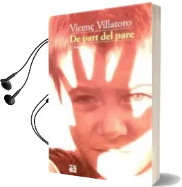 Descargar AudioLibro De Part del Pare de Vicenç Villatoro Lamolla año 2000