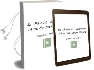 Descargar AudioLibro El Palacio Japones (14ª Ed.) de Jose Mauro De Vasconcelos año 2000