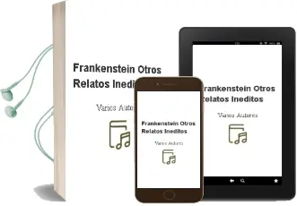 Descargar AudioLibro Frankenstein, Otros Relatos Ineditos de Varios Autores año 2000