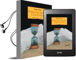 Descargar AudioLibro Fuera del Tiempo y de la Vida de Roger Wolfe año 2000