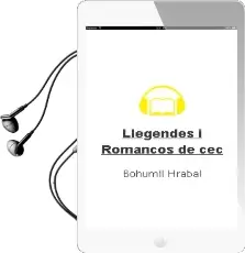 Descargar AudioLibro Llegendes i Romanços de cec de Bohumil Hrabal año 2000