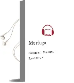 Descargar AudioLibro Marfuga de German Maeztu Romanos año 2000