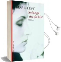Descargar AudioLibro Solange du da Bist de Marc Levy año 2000