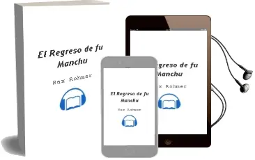 Descargar AudioLibro El Regreso de Fu-Manchu de Sax Rohmer año 2000