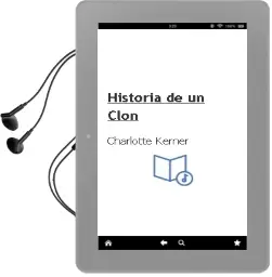 Descargar AudioLibro Historia de un Clon de Charlotte Kerner año 2000