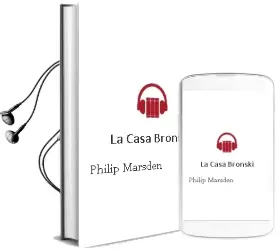 Descargar AudioLibro La Casa Bronski de Philip Marsden año 2000