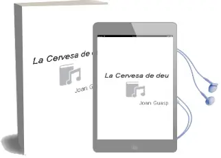 Descargar AudioLibro La Cervesa de deu de Joan Guasp año 2000