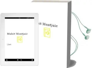 Descargar AudioLibro Maleit Montjuic de Llort año 2000