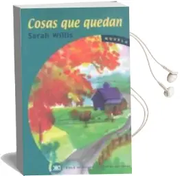 Descargar AudioLibro Cosas que Quedan de Sarah Willis año 2000