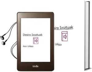 Descargar AudioLibro Desira Izoztuak de Ana Urkiza año 2000