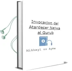 Descargar AudioLibro Invocacion del Atardecer (Najwa Al-Gurub) de Mikhayl Nu Ayma año 2000