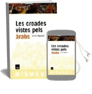 Descargar AudioLibro Les Croades Vistes Pels Arabs de Amin Maalouf año 2000