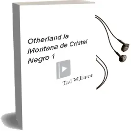 Descargar AudioLibro Otherland. la Montaña de Cristal Negro 1 de Tad Williams año 2000