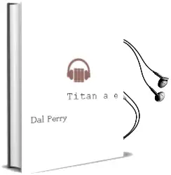 Descargar AudioLibro Titan A.E. de Dal Perry año 2000