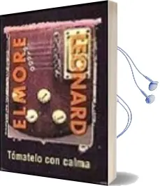 Descargar AudioLibro Tomatelo con Calma Nd/Dsc de Elmore Leonard año 2000