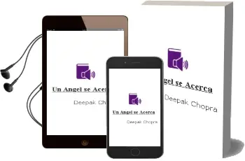 Descargar AudioLibro Un Angel se Acerca de Deepak Chopra año 2000