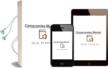Descargar AudioLibro Compromiso Mortal de Dick Francis año 2000