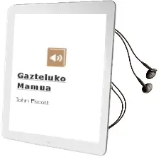 Descargar AudioLibro Gazteluko Mamua de John Escott año 2000