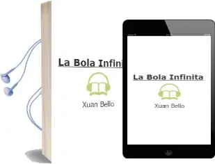 Descargar AudioLibro La Bola Infinita de Xuan Bello año 2000