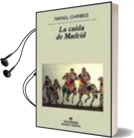 Descargar AudioLibro La Caida de Madrid de Rafael Chirbes año 2000