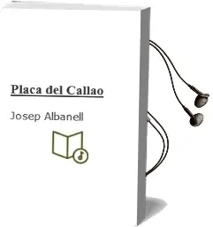 Descargar AudioLibro Plaça del Callao de Josep Albanell año 2000