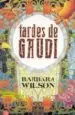 AudioLibro Tardes con Gaudi de Barbara Wilson