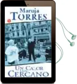 Descargar AudioLibro Un Calor tan Cercano de Maruja Torres año 2000