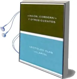 Descargar AudioLibro ¡Adios, Cordera! y Otros Cuentos de Leopoldo Alas Clarin año 2001