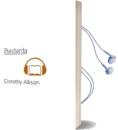 Descargar AudioLibro Bastarda de Dorothy Allison año 2001