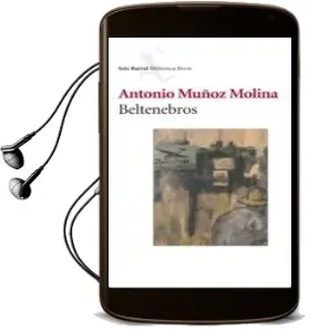 Descargar AudioLibro Beltenebros de Antonio Muñoz Molina año 2001
