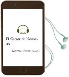 Descargar AudioLibro El Carrer de Nomes un de Manuel Perez Bonfill año 2001
