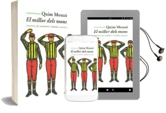 Descargar AudioLibro El Millor Dels Mons de Quim Monzo año 2001