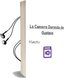Descargar AudioLibro La Camorra Dormida de Gustavo De Maeztu año 2001