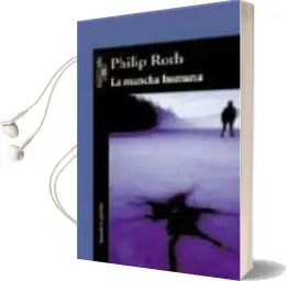 Descargar AudioLibro La Mancha Humana de Philip Roth año 2001