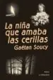 AudioLibro La Niña que Amaba las Cerillas de Gaetan Soucy