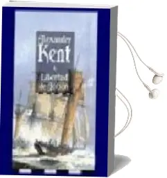 Descargar AudioLibro Libertad de Accion de Alexander Kent año 2001