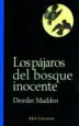 AudioLibro Los Pajaros del Bosque Inocente de Deirdre Madden