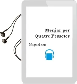 Descargar AudioLibro Menjar per Quatre Pessetes de Miquel Sen año 2001