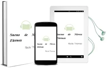 Descargar AudioLibro Sueño de Nieves Eternas de Rosie Thomas año 2001