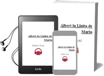 Descargar AudioLibro Albert, la Lluita de Maria de Adela Ruiz año 2001