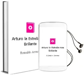Descargar AudioLibro Arturo, la Estrella mas Brillante de Reinaldo Arenas año 2001