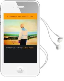 Descargar AudioLibro Ladera Norte de Berta Vias Mahou año 2001