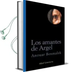 Descargar AudioLibro Los Amantes de Argel de Anouar Benmalek año 2001
