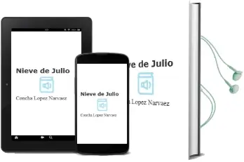 Descargar AudioLibro Nieve de Julio de Concha Lopez Narvaez año 2001