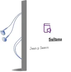 Descargar AudioLibro Sultana de Jean P. Sasson año 2001