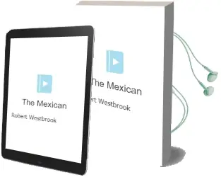 Descargar AudioLibro The Mexican de Robert Westbrook año 2001