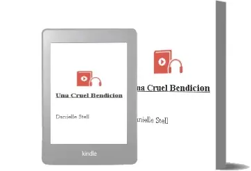 Descargar AudioLibro Una Cruel Bendicion de Danielle Stell año 2001