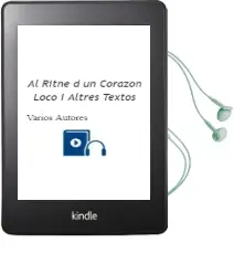 Descargar AudioLibro Al Ritne d un Corazon Loco i Altres Textos de Varios Autores año 2001